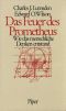 Das Feuer des Prometheus · Wie das menschliche Denken entstand [Promethean Fire · Reflections on the Origin of Mind][1983, 1984]